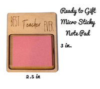 Teacher Appreciation Sticky Note Holder w Quote MINI